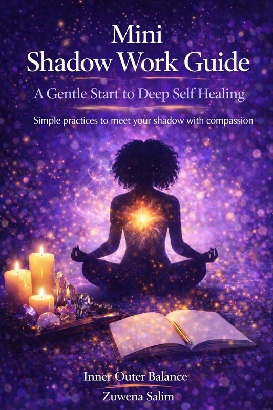 Mini Shadow Work Guide: A Gentle Start to Deep Self Healing | Inner Outer Balance