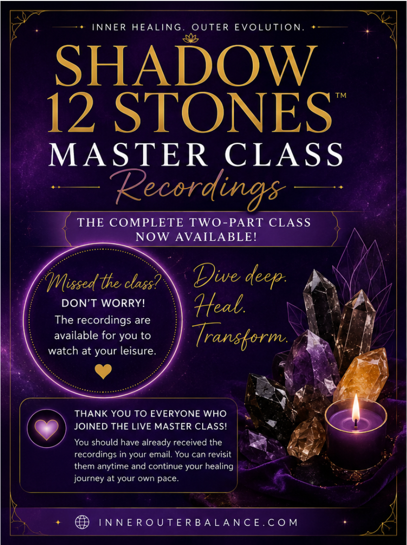 Shadow 12 Stones™ Master Class Recordings (2-Part Series)