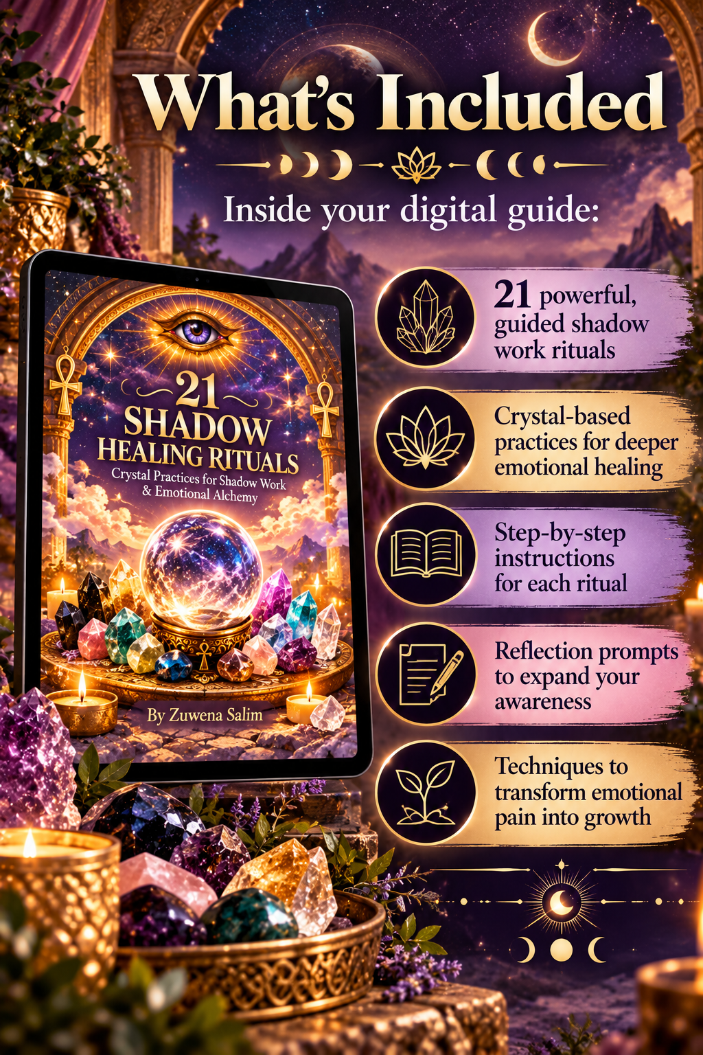 What's Included inside your 21 shadow healing rituals digital guide